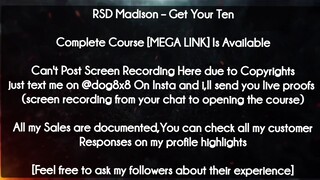 RSD Madison  course - Get Your Ten download