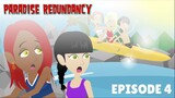 Paradise Redundancy Episode 4: Something Has Nervous