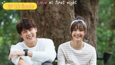 Love At First Night (Episode 18 Finale) Tagalog Dubbed