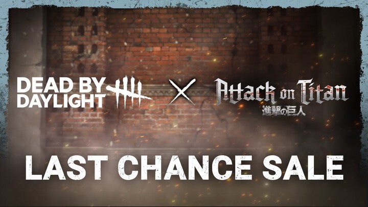 Dead by Daylight | Attack on Titan | Last Chance Sale