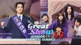 The Great Show Episode 11 Tagalog Dubbed