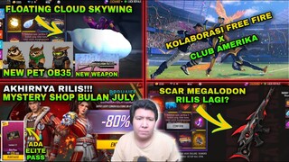 BOCORAN MYSTERY SHOP BULAN JULY! KOLABORASI FF X CLUB AMERIKA, RETURN SCAR MEGALODON, UPDATEAN OB35!