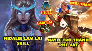 TOP 7 thay đổi cực KHỦNG trong Đấu Trường Chân Lý 11.13: Nidalee làm lại, Kayle nerf thành phế vật