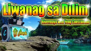 Liwanag sa Dilim - Reggae Remix (Rivermaya with Yeng Constantino) Dj Jhanzkie Ed