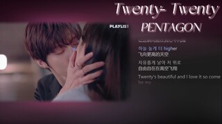 【二十二十OST】PENTAGON-'Twenty- Twenty'就算我任性妄为 也无人敢置喙