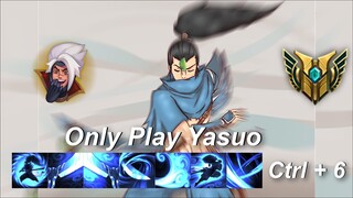 Only Play Yasuo Montage