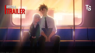Aharen-san wa Hakarenai 2nd Season - Official Trailer 2【Toàn Senpaiアニメ】