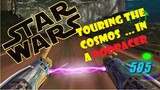 Touring the Cosmos in a Podracer