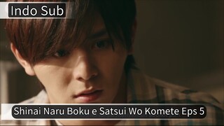 Shinai Naru Boku e Satsui Wo Komete Eps 5 Indo sub