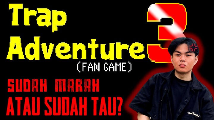 INI ADALAH GAME KEMATIAN TERNGESELIN!!! | Trap Adventure 3 (Fan Game) | Gameplay Indonesia | #HESE