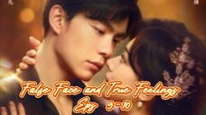 False Face and True Feelings Eps 9-10  Sub Indo