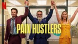 Pain Hustlers (2023) SubIndo
