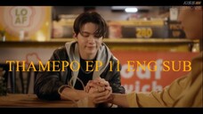 EP 11_ THAMEPO THE SERIES( ENG SUB)BL