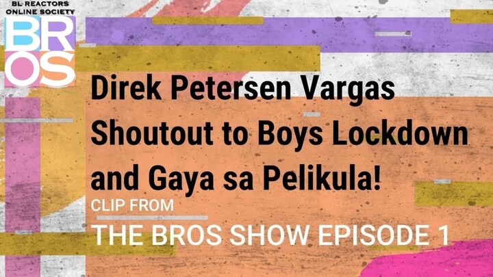 Direk Petersen Vargas Shoutout to Boys Lockdown and Gaya Sa Pelikula!