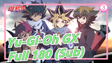 Yu-Gi-Oh GX|720P - Full 180 with Subbtitle_A3