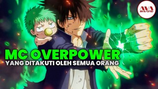 10 anime overpower dimana mc paling ditakuti