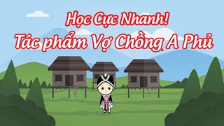 Tóm Tắt Kiến Thức Ngữ Văn 12 - Vợ Chồng A Phủ (Tô Hoài) - Học siêu nhanh trong 5 phút