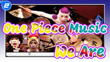 [One Piece Music] We Are! (Qidian Drum Classroom)_2