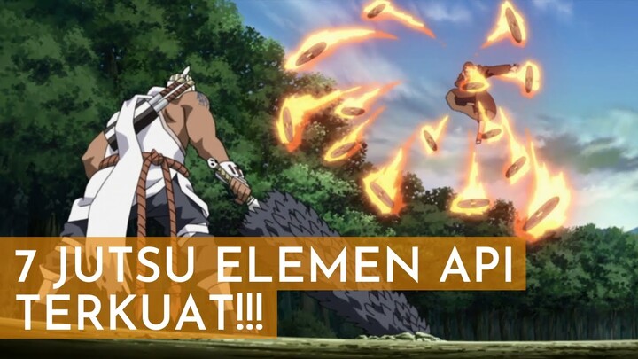 SULIT PADAM!! INILAH 7 JUTSU ELEMEN API TERKUAT || NARUTO