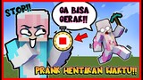 ATUN PRANK HENTIKAN WAKTU !! MOMON GA BISA GERAK !! Feat @sapipurba Minecraft