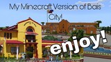 Minecraft | My Hometown | Bais City Philippines