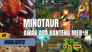 [Highlight] - Minotaur | Banteng Merah Siap Mendominasi Roam Tier Atas