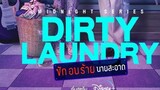 DIRTY LAUNDRY EP 6 ENG SUB FINALE (2023)