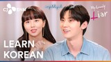 Hwang Minhyun & Kim Sohyun Teach us Korean‼️My Lovely Liar Actors