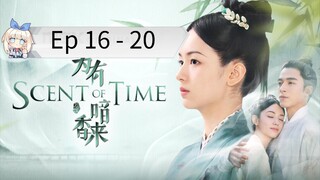 Scent Of Time Episode 16 - 20