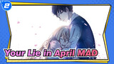 [Your Lie in April MAD/AMV] Will You Come Back This April_2