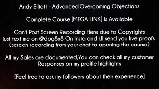 Andy Elliott Course Advanced Overcoming Objections download