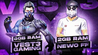 8 GB RAM VS 2 GB RAM ⚡ HIS GAMEPLAY WILL SHOCK YOU 😱😱  @NEWO FF X @VEST3 GAMING  | FREE FIRE