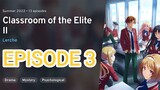 Classroom of the Elite Season 2 Ep 3 Eng Sub HD | Youkoso Jitsuryoku Shijou Shugi no Kyoushitsu e