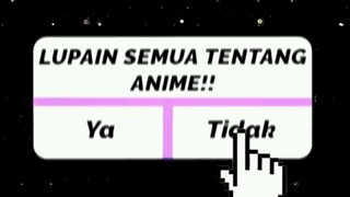 tidak bisa melupakan anime