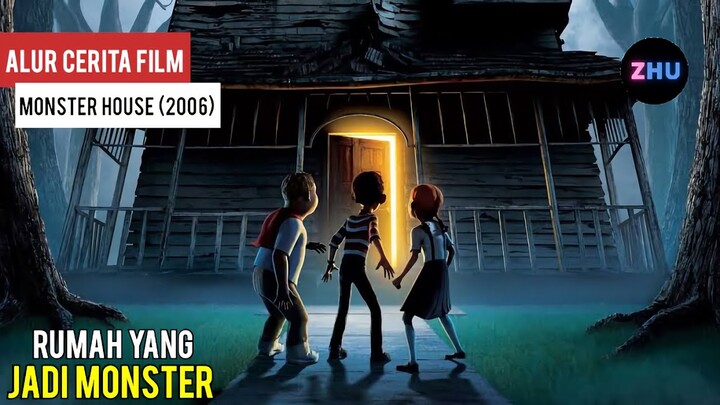 PUNYA TETANGGA YANG RUMAH NYA JADI MONSTER || Alur Cerita Film Monster House (2006)