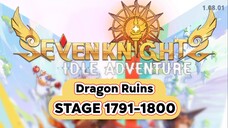 Dragon Ruins Stage 1791-1800 / Seven Knights Idle Adventure