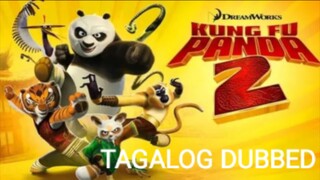 Kung Fu Panda (Part.2) Tagalog Dubbed