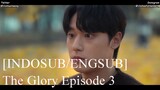 [INDOSUB/ENGSUB] The Glory Episode 3 (Song Hye Kyo - Lee Do Hyun - Im Ji Yeon) 2022