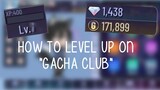 How to Level up in Gacha Club | LilJustinGacha
