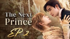 🇹🇭(2025) 𝗧𝗛𝗘 𝗡𝗘 𝗫𝗧 𝗣𝗥𝗜 𝗡𝗖𝗘 EPISODE 2 ENG SUB