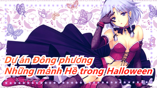 Dự án Đông phương|Những mảnh Hề trong Halloween