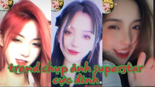 Tik tok[[douyin_抖音]]❤️✨trend chụp ảnh superstar cực đỉnh