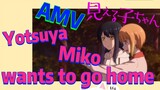 [Mieruko-chan]  AMV | Yotsuya Miko wants to go home