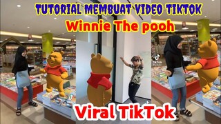 CARA MEMBUAT VIDEO TIKTOK DENGAN EFEK WINNIE THE POOH YANG LAGI VIRAL