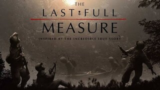 The Last Full Measure