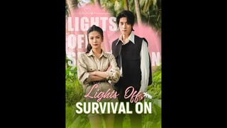 [EN SUB] Lights Off, Survival On EP.55 #SHORT DRAMA