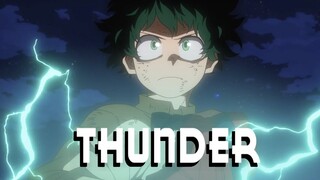 THUNDER ⚡「My Hero Academia AMV」(Legendado PT-BR)