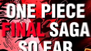 One Piece final saga