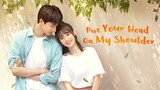 Put Your Head On My Shoulder episode 3 eng sub
