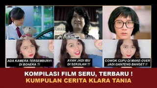 KOMPILASI FILM SERU, TERBARU ! | Kumpulan Cerita Terseru Klara Tania @klara_tania